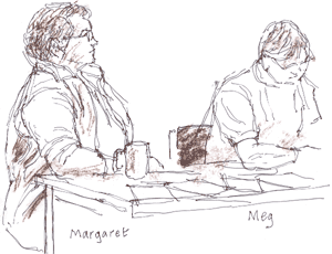 Margaret and Meg
